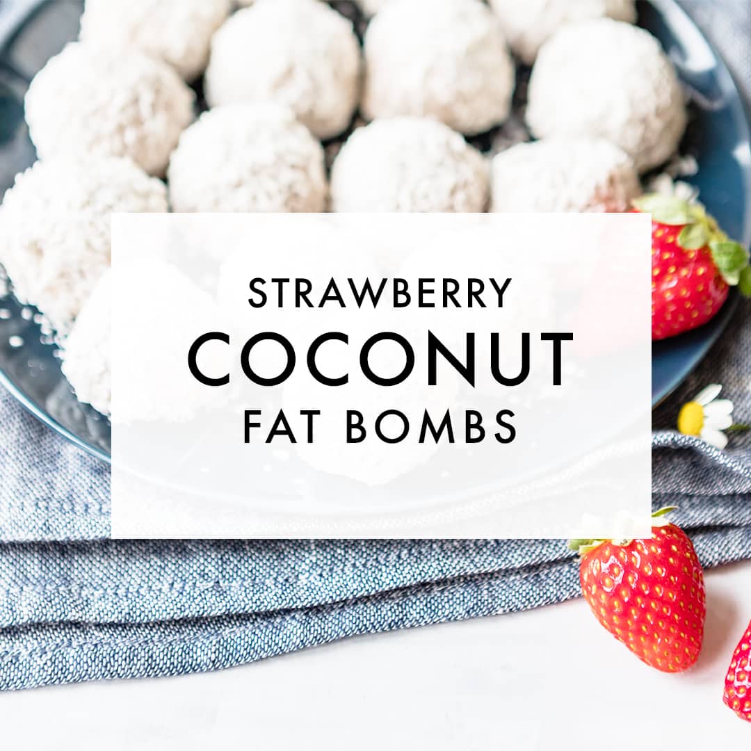 MCT Strawberry Coconut Fat Bombs Naomi Whittel