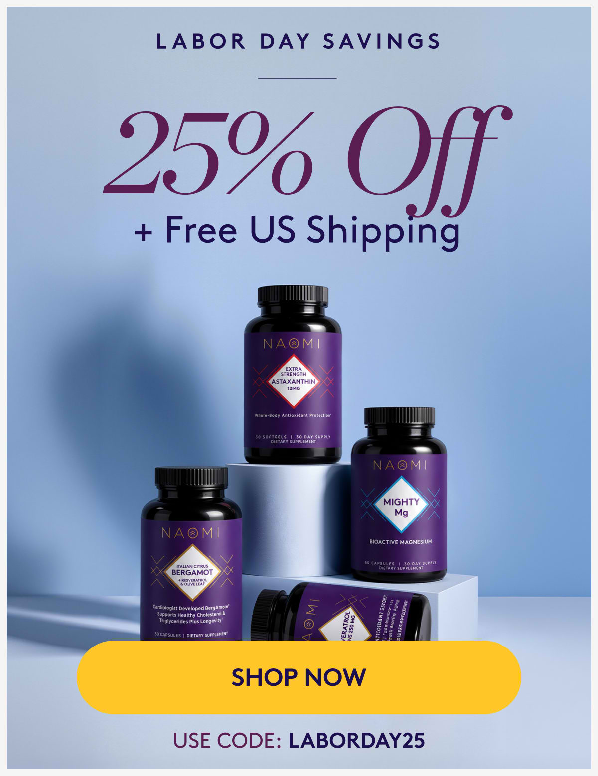 labor day savings. 25% off + free shipping. Sitewide