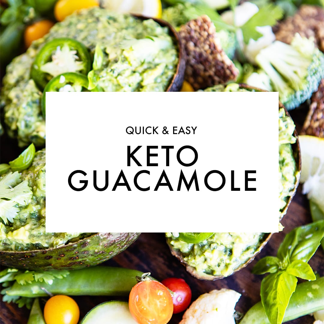 Quick & Easy Keto Guacamole Recipe
