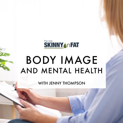 The Real Skinny on Fat: Jenny Thompson