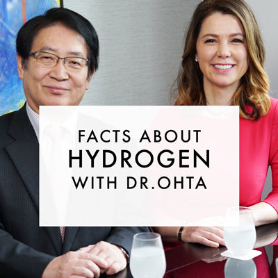 What You Need to Know About HYDROGEN with Dr. Shigeo Ohta