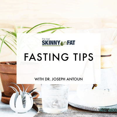 FASTING TIPS