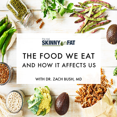 The Real Skinny on Fat: Zach Bush