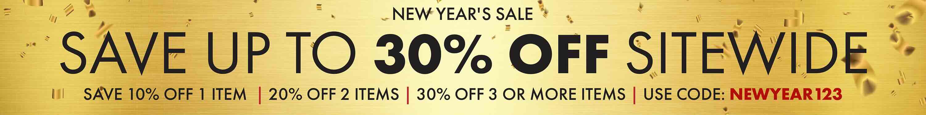 save up to 30% off with code: NEWYEAR123